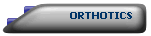ORTHOTICS